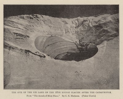 Platsen för issjön på Tete Rousse-glaciären efter katastrofen av English Photographer