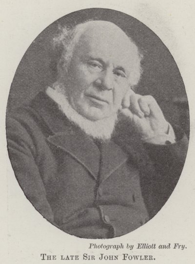 Den bortgångne Sir John Fowler av English Photographer