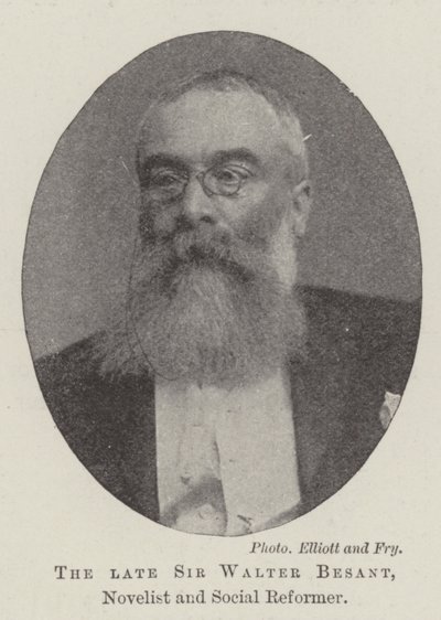 Den bortgångne Sir Walter Besant, romanförfattare och socialreformator av English Photographer