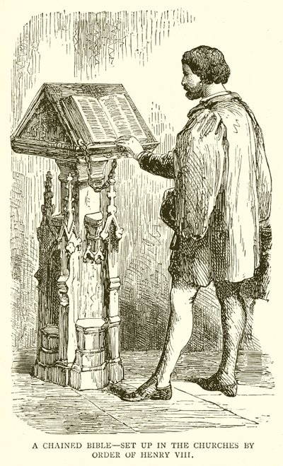 En kedjad bibel – uppsatt i kyrkorna på order av Henrik VIII av English School
