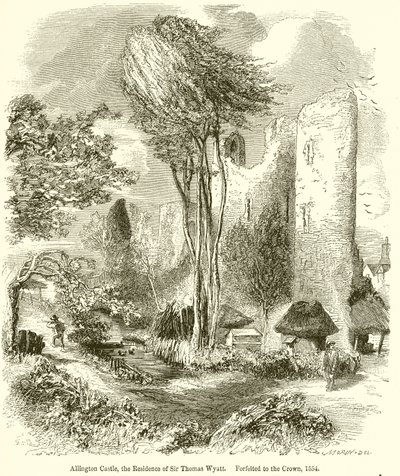 Allington Castle, Sir Thomas Wyatts bostad. Förverkad till kronan, 1554 av English School