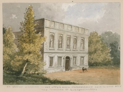 En gammal herrgård i den övre köpcentret, Hammersmith, sägs ha varit drottning Katherines paviljong (wc på papper) av English School
