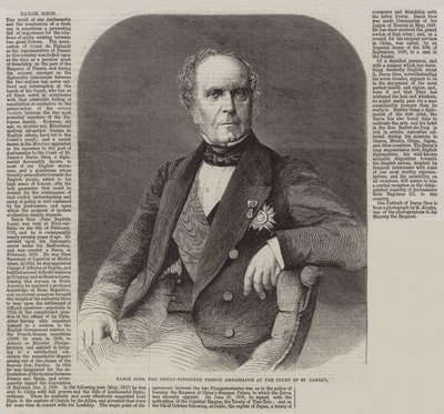 Baron Gros, den nyutnämnde franska ambassadören vid Court of St James