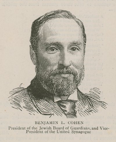 Benjamin L. Cohen, ordförande för Jewish Board of Guardians och vicepresident för United Synagogue av English School
