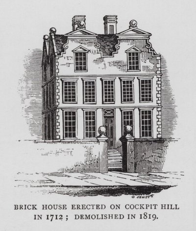 Brick House uppfört på Cockpit Hill 1712; revs 1819 (gravyr) av English School