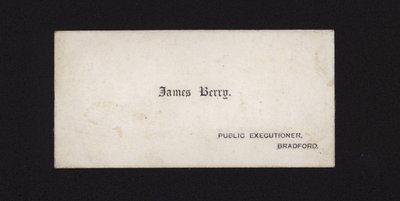 Visitkort av James Berry, bödel av English School