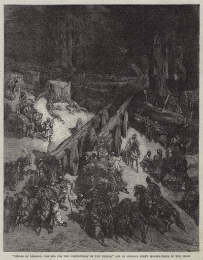 "Libanons cedrar avsedda för byggandet av templet," En av Gustave Dores illustrationer av Bibeln (gravyr) av English School