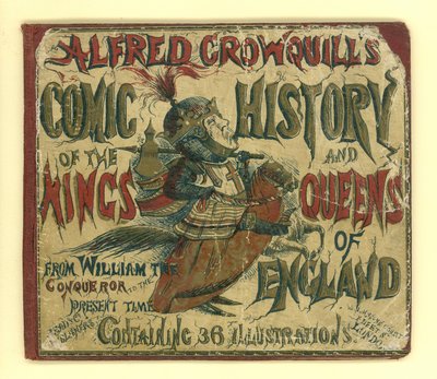Omslag till Alfred Crowquills Comic History of the Kings and Queens of England (akvatint) av English School