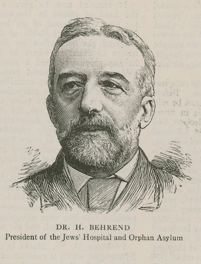 Dr H Behrend, ordförande för Judiska sjukhuset och föräldralösa asyl av English School