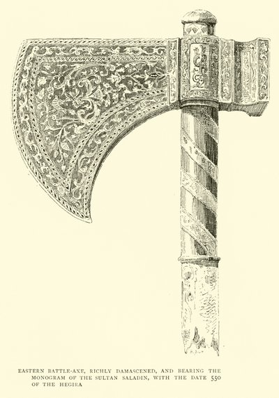 Östra stridsyxa, rikt damascenerad och bärande Sultan Saladins monogram, med datum 550 av Hegira av English School