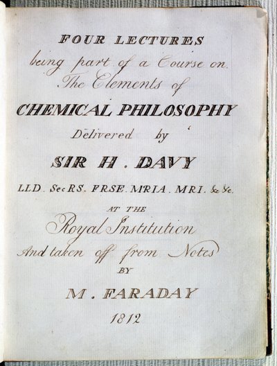 Frontispice till fyra föreläsningar om elementen i kemisk filosofi av Sir H.Davy (1778-1829) vid Royal Institution, hämtade från anteckningar av Michael Faraday (1791-1867) 1812 av English School