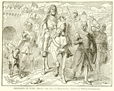 Germans in War.--Henry the Lion i Bardewick av English School