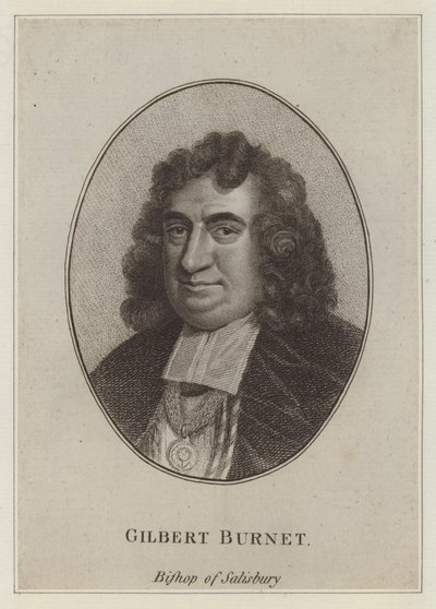 Gilbert Burnet, biskop av Salisbury, författare och historiker (gravyr) av English School