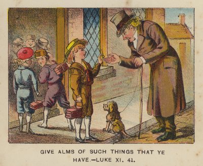 Ge allmosor av sådant som ni har, Lukas XI 41 (färg litho) av English School