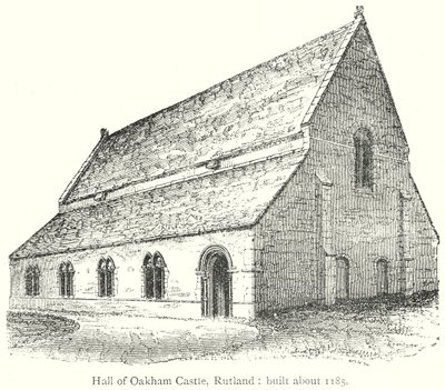 Hall i Oakham Castle, Rutland: Byggd omkring 1185 (gravyr) av English School