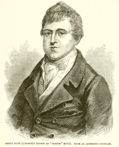 Henry Hunt (vanligtvis känd som Orator Hunt) av English School