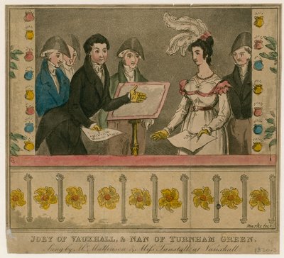 Joey från Vauxhall och Nan från Turnham Green, sjungs av Mr Mattison och Miss Tunstall på Vauxhall Gardens av English School