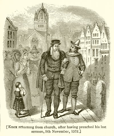 Knox återvände från kyrkan efter att ha predikat sin sista predikan den 9 november 1572 av English School