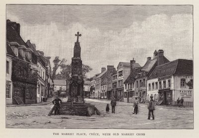Marknadsplats, Crecy, Frankrike, med det gamla marknadskorset (litho) av English School