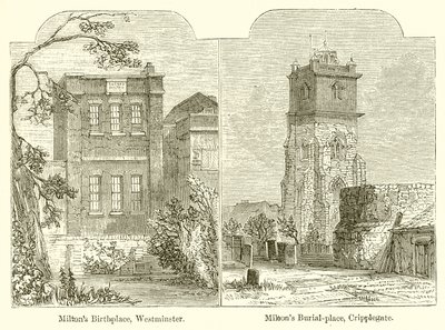 Miltons födelseplats, Westminster. Miltons Burial-Place, Cripplegate av English School