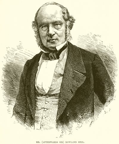Mr (Efteråt Sir) Rowland Hill av English School