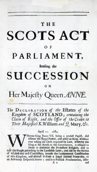 Broschyr som tillkännager "The Scots Act of Parliament, som avgör arvsföljden på Hennes Majestät Drottning Anne" 11 april 1689 av English School