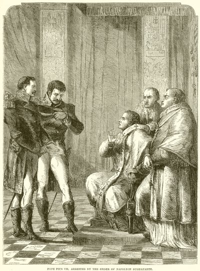 Påven Pius VII. arresterad på order av Napoleon Buonaparte av English School