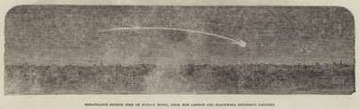 Anmärkningsvärd meteor sett på söndagskvällen, från London och Blackwall Extension Railway (gravyr) av English School