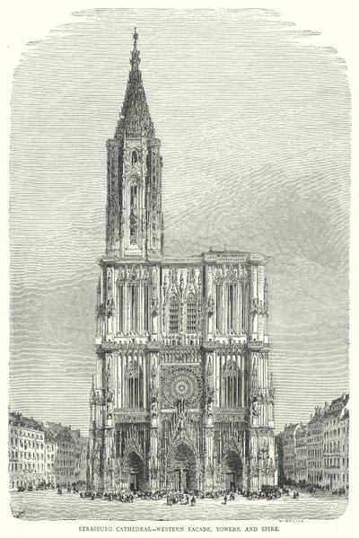 Strasbourgs katedral - västra fasaden, tornen och spiran (gravyr) av English School