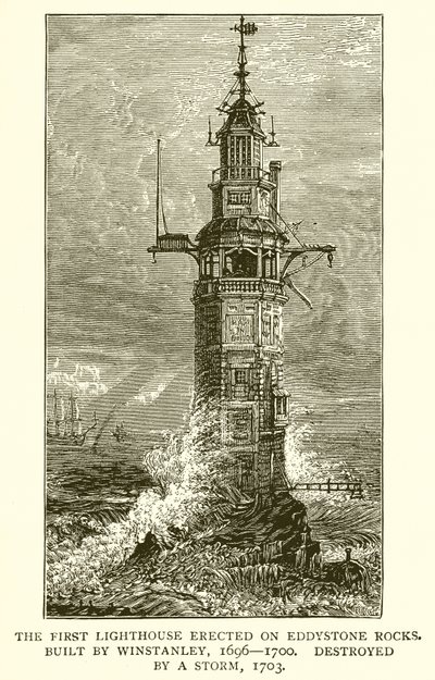 Den första fyren som uppfördes på Eddystone Rocks. Byggd av Winstanley, 1696--1700, förstörd av en storm, 1703 av English School
