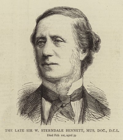 The Late Sir W Sterndale Bennett, Mus Doc, DCL (gravyr) av English School