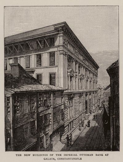 De nya byggnaderna av Imperial Ottoman Bank i Galata, Konstantinopel (gravyr) av English School