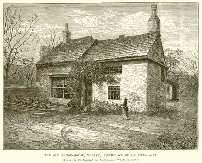 The Old Manor-House, Morley, födelseplatsen för Sir Titus Salt av English School