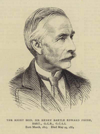 Rätten ärade Sir Henry Bartle Edward Frere, Baronet, GCB, GCSI av English School