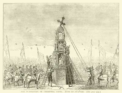 Rivningen av Cheapside Cross, från ett gammalt tryck av English School