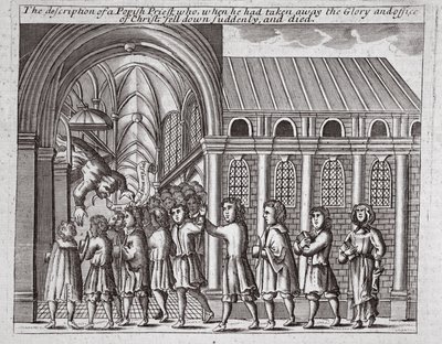 Beskrivningen av påvens präst som, när han hade tagit bort Kristi ära och ämbete, plötsligt föll ner och dog, illustration från Acts and Monuments av John Foxe, nionde upplagan, pub. 1684 (l av English School