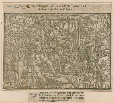 Beskrivningen av den grymma Martydome av Syr John Oldcastle Lord Cobham av English School