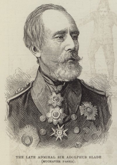 Den bortgångne amiralen Sir Adolphus Slade, Muchaver Pasha (gravyr) av English School