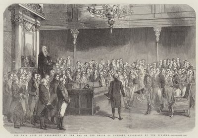 Den framlidne hertigen av Wellington vid baren i underhuset, tilltalad av talmannen (gravyr) av English School