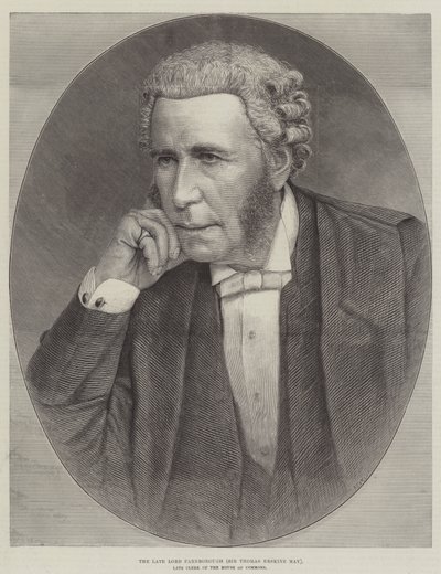 Den framlidne Lord Farnborough (Sir Thomas Erskine May), framlidne kontorist i underhuset (gravyr) av English School