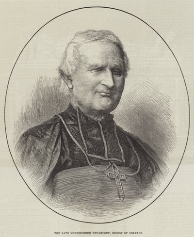 Den bortgångne monseigneur Dupanloup, biskop av Orleans (gravyr) av English School