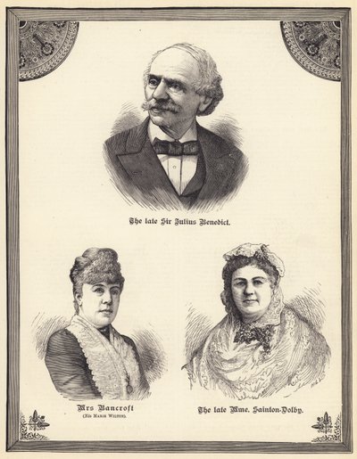 Den framlidne Sir Julius Benedict, Mrs Bancroft (född Marie Wilton), den framlidne Madame Sainton Dolby (gravyr) av English School