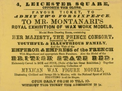 Entrébiljett till Mr Montanaris Royal Exhibition of Waxwork Models av English School