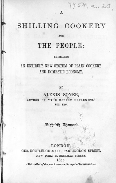 Titelsida för A Shilling Cookery for The People av Alexis Soyer, publicerad 1855 (tryckt papper) av English School