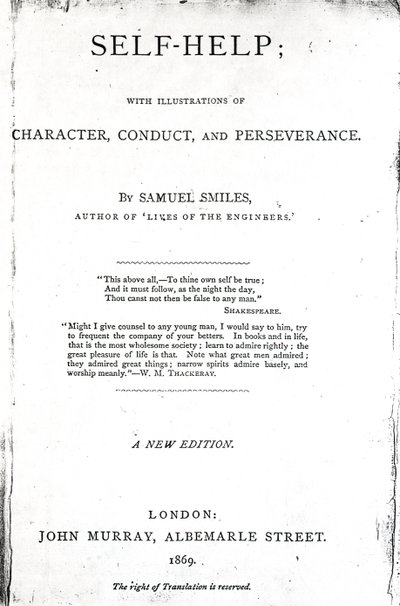 Titelsida för självhjälp; med illustrationer av karaktär, uppförande och uthållighet av Samuel Smiles, publicerad 1869, (tryckt papper) av English School