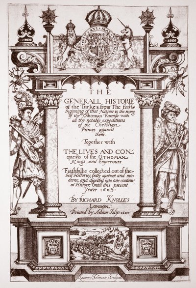 Titelsida, Knolles Generall Historien om turkarna, pub. av Adam Islip, 1603 av English School