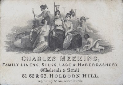 Handelskortsreklam Charles Meeking, linne-, siden-, spets- och sybehörshandlare, Holborn Hill, London (gravyr) av English School
