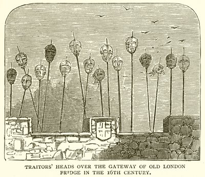 Traitors Heads över Gateway of Old London Bridge på 1500-talet av English School