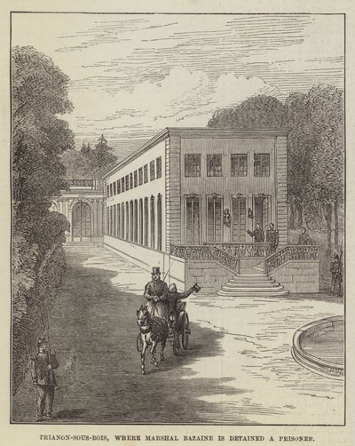 Trianon-sous-Bois, där marskalk Bazaine är fängslad en fånge (gravyr) av English School
