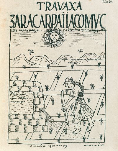 En bonde som bevattnar sin åker i november (bläckteckning av Felipe Huaman Poma de Ayala